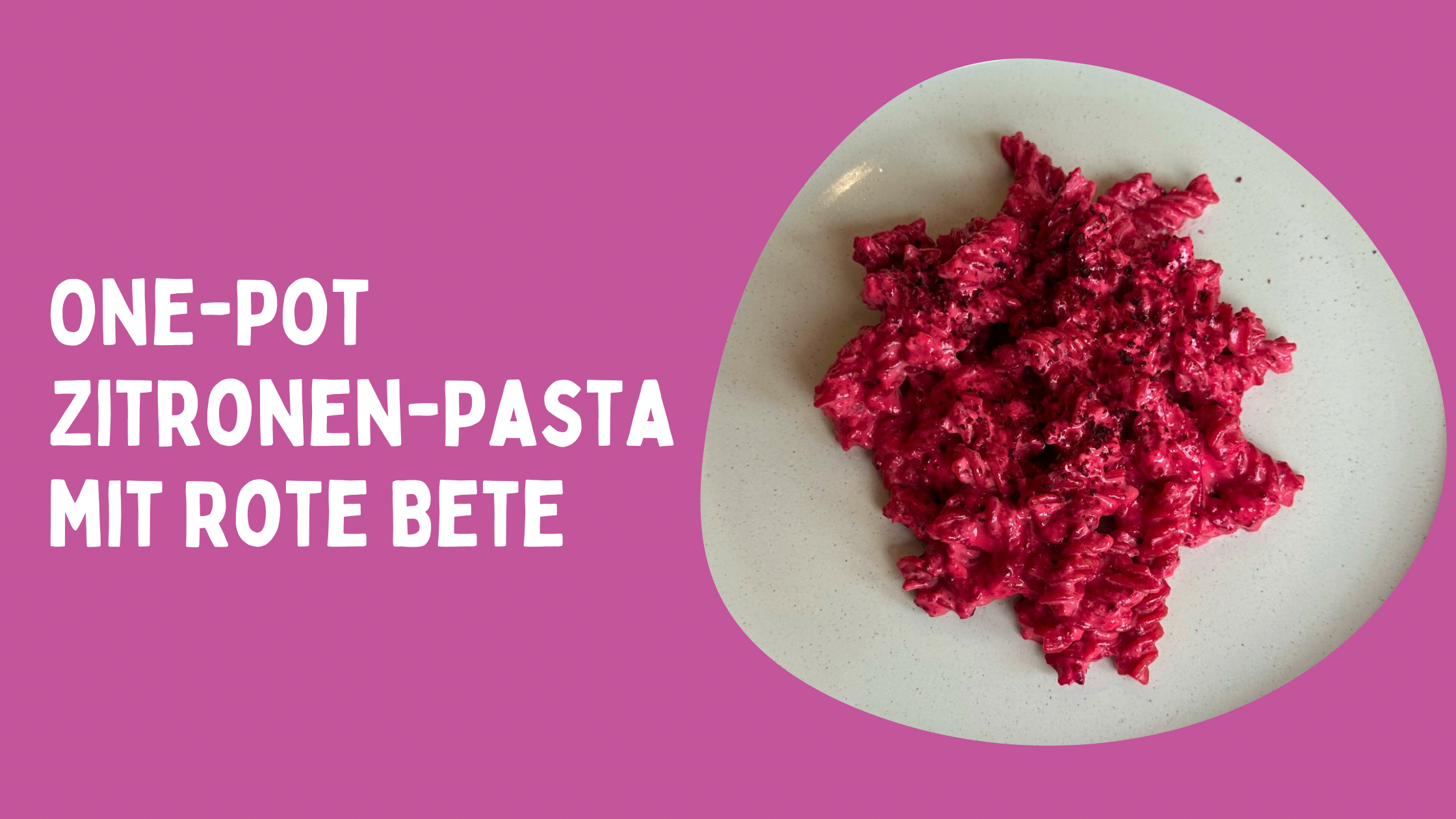One-Pot Zitronenpasta mit Rote Bete