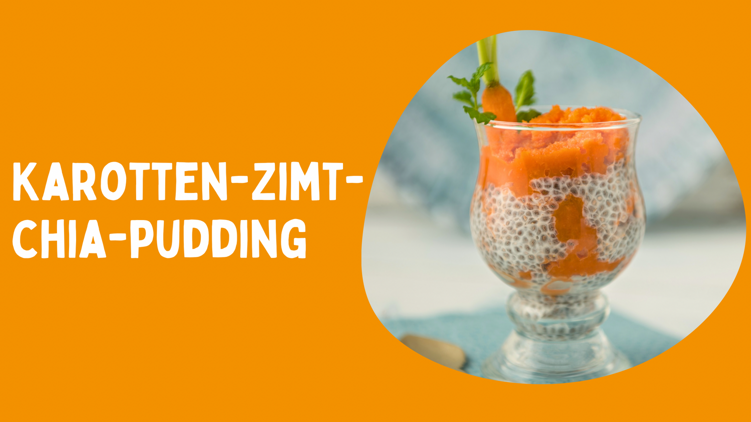 Karotten-Zimt-Chia-Pudding