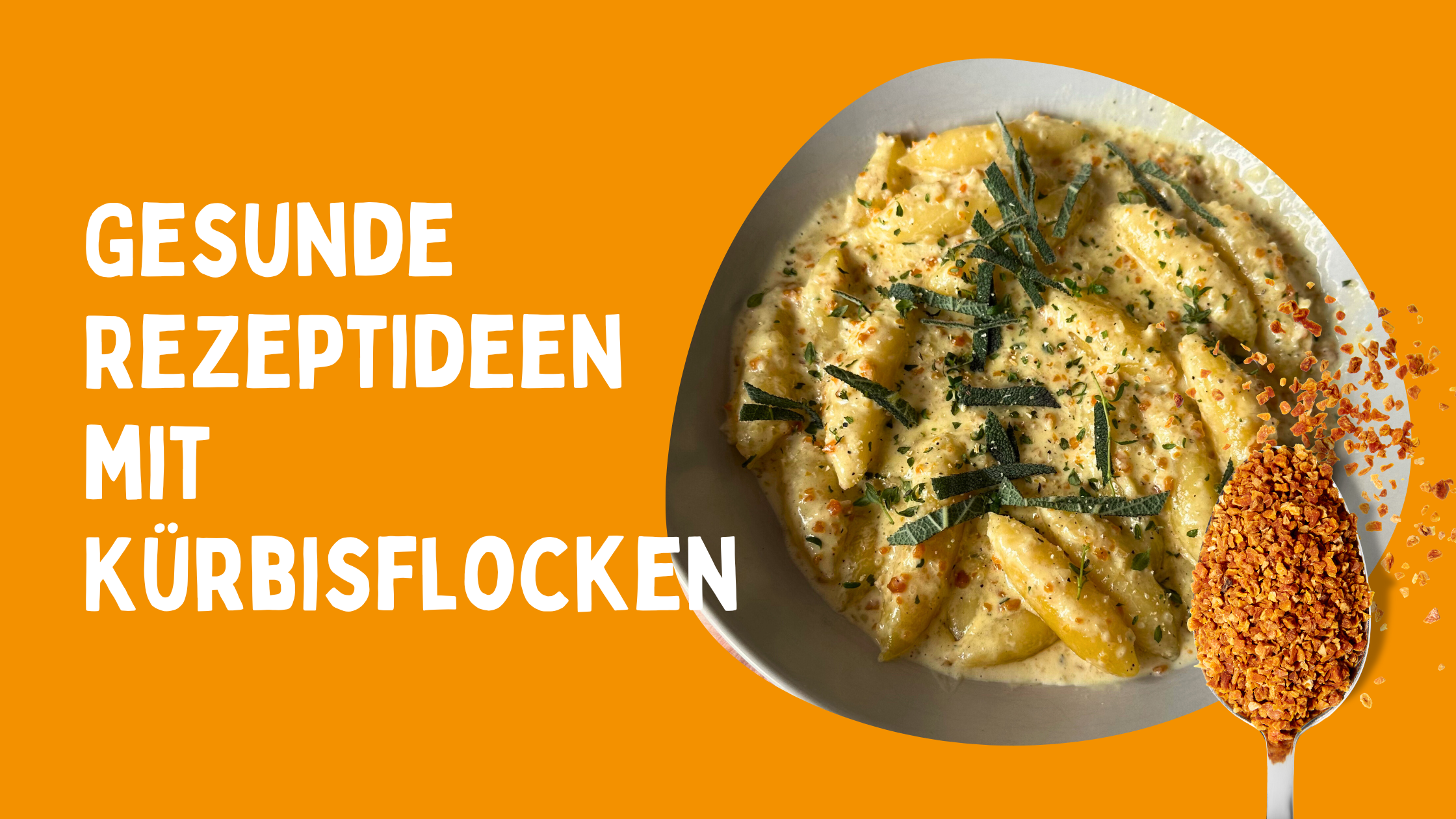 Gesunde Rezeptideen mit Kürbisflocken – einfach, vollwertig & vielseitig