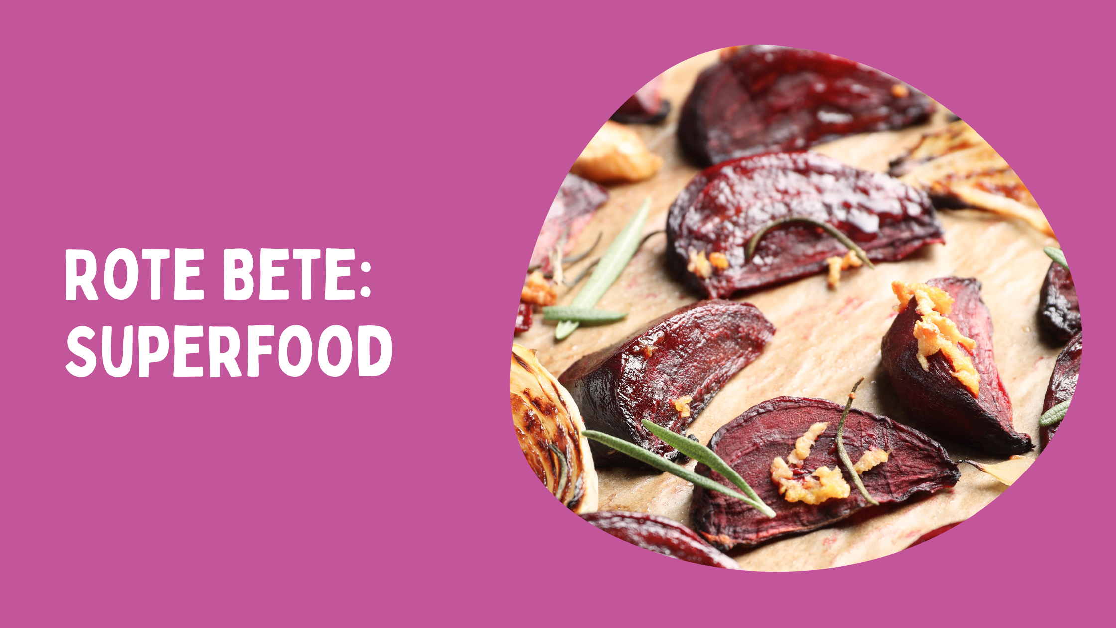 Rote Bete: Ein absolutes Superfood