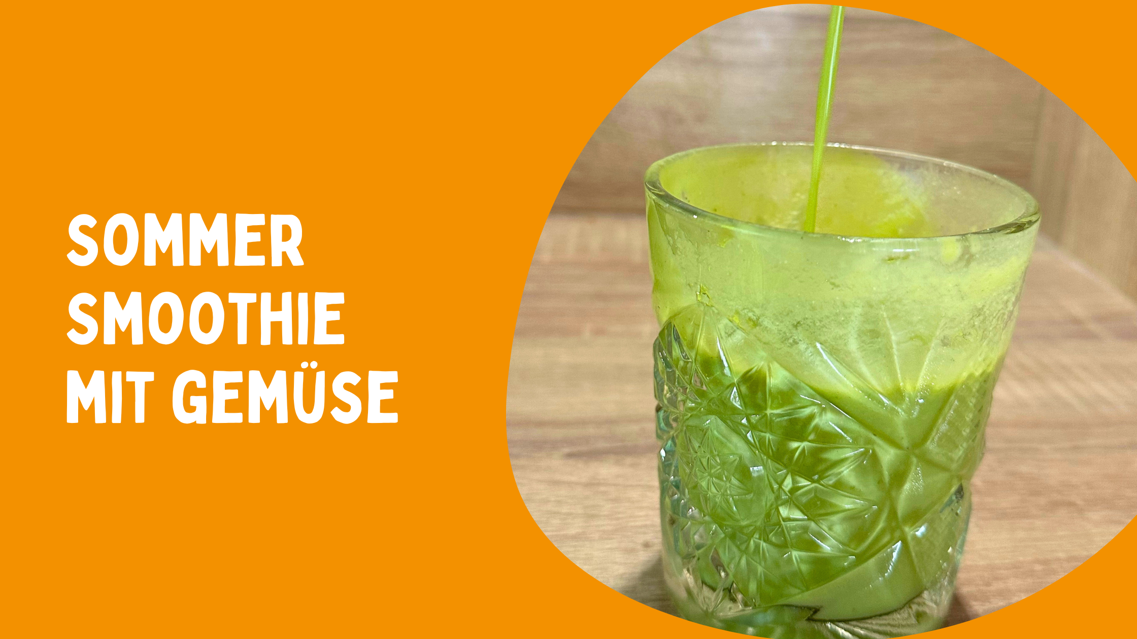 Sommer Trend: Smoothie mit Gemüse