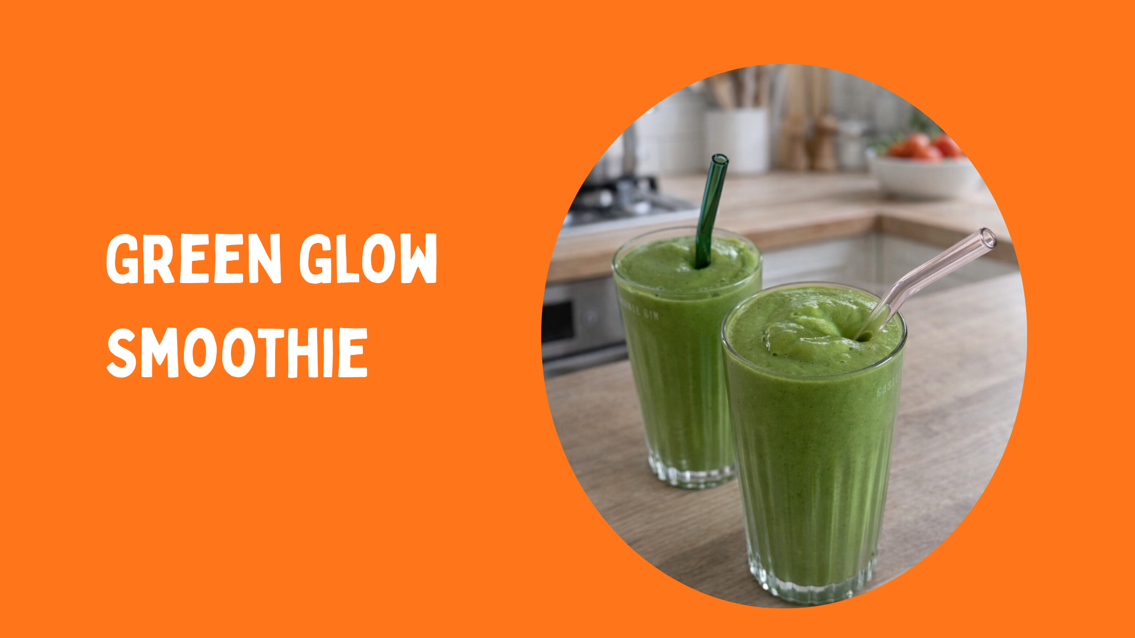 Green Glow Smoothie
