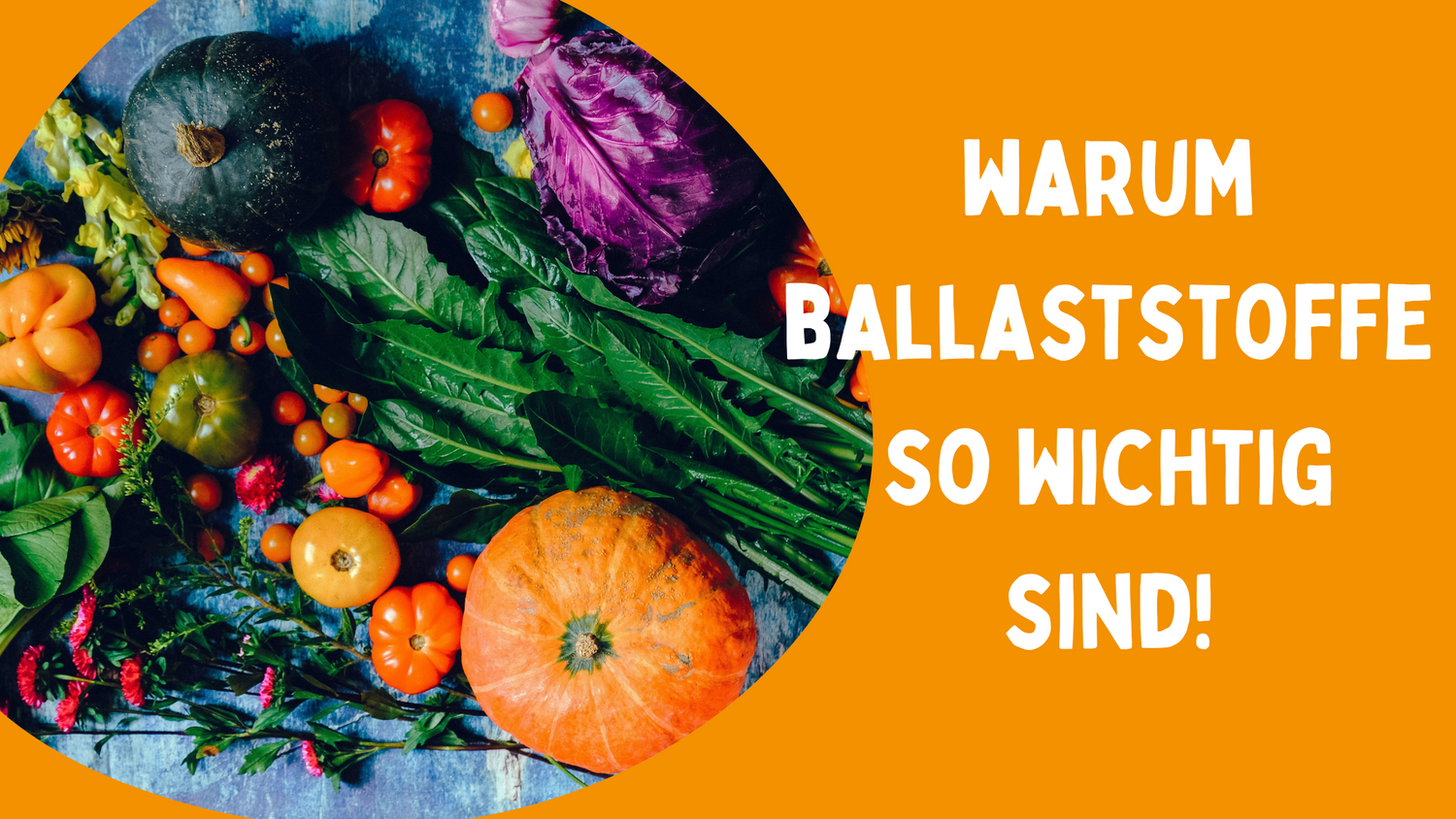 Warum wir mehr Ballaststoffe essen sollten! malunt