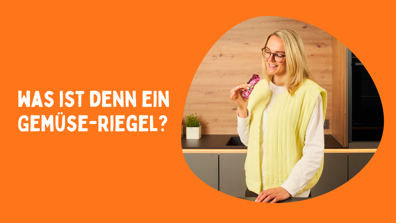 Wozu ein Gemüseriegel? Eine ehrlich-direkte Antwort.