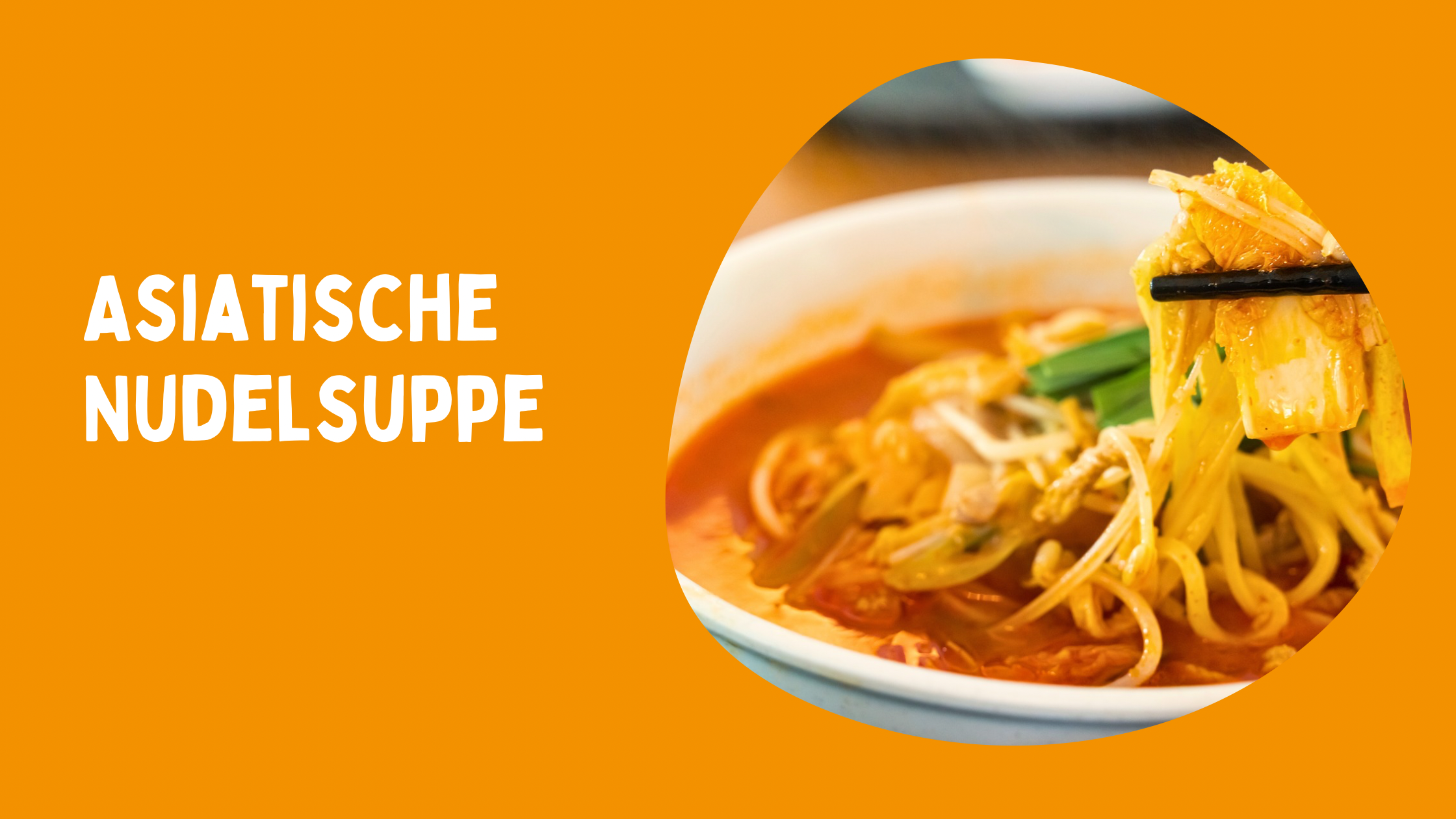 Asiatische Nudelsuppe