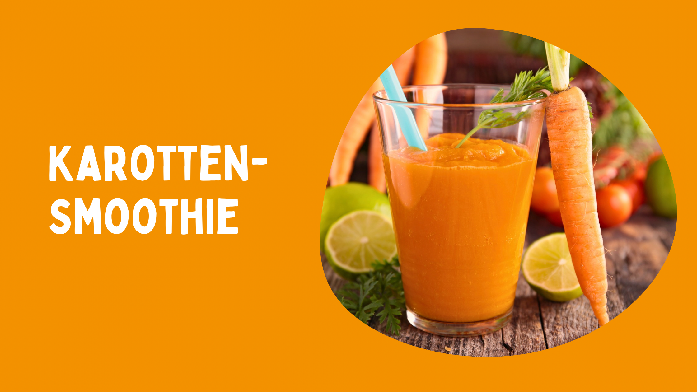 Karotten Smoothie