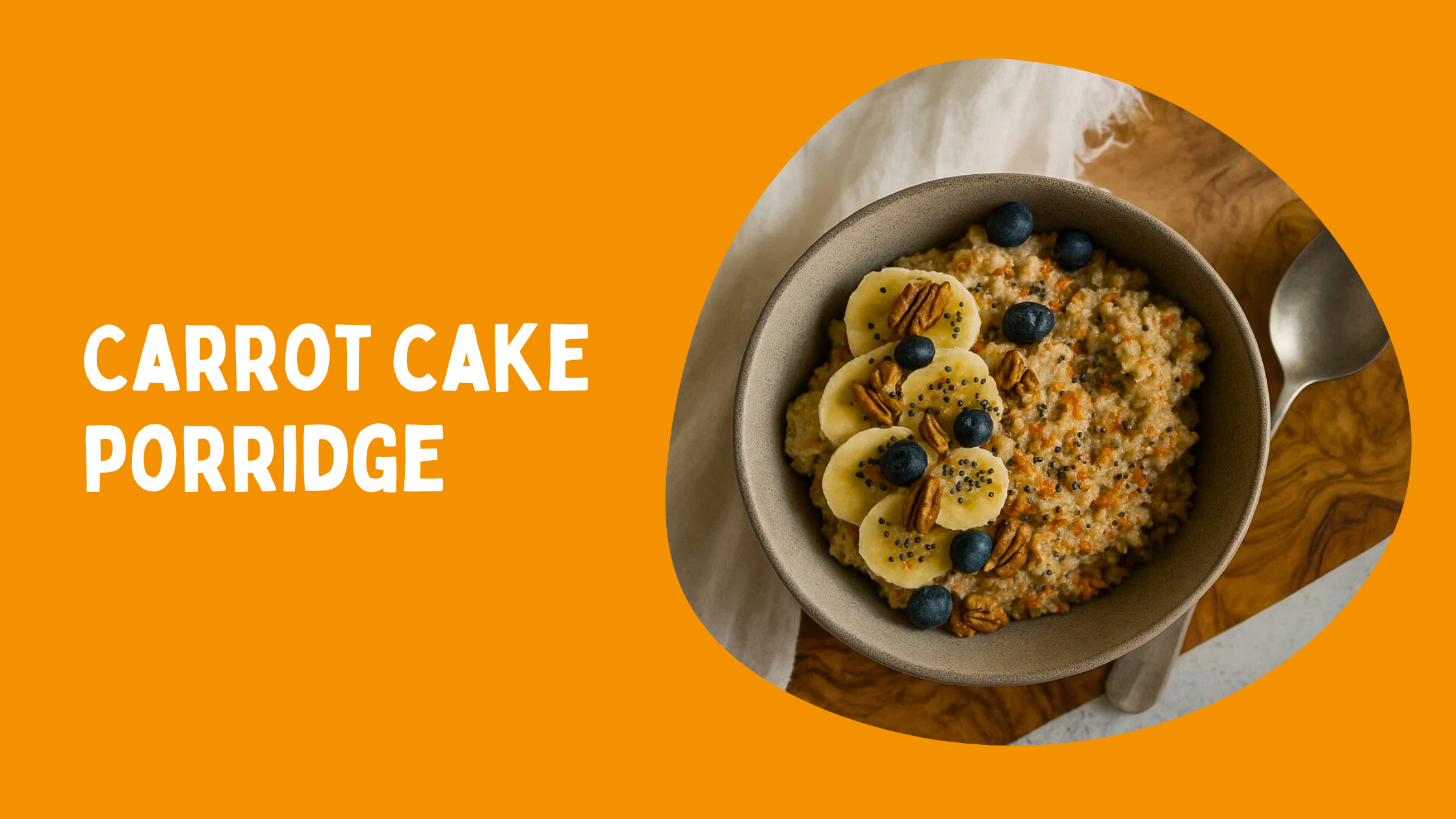 Carrot Cake Porridge